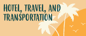 Hotel, Travel, and Transportation
