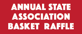 Annual State Association Basket Raffle