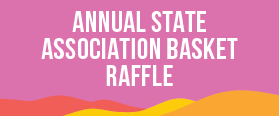 Annual State Association Basket Raffle