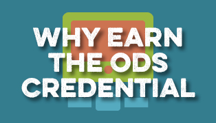 Why Earn The ODS Credential