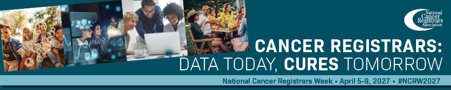 2027 National Cancer Registrars Week